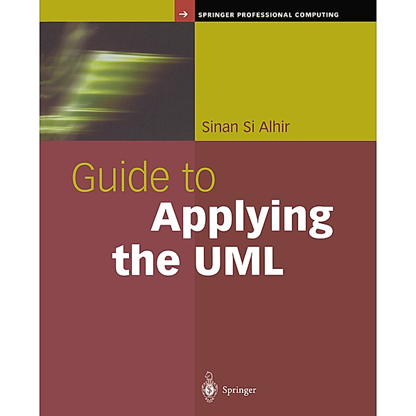 Guide to Applying the UML, Sinan Si Alhir