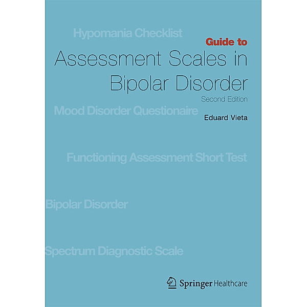 Guide to Assessment Scales in Bipolar Disorder, Eduard Vieta