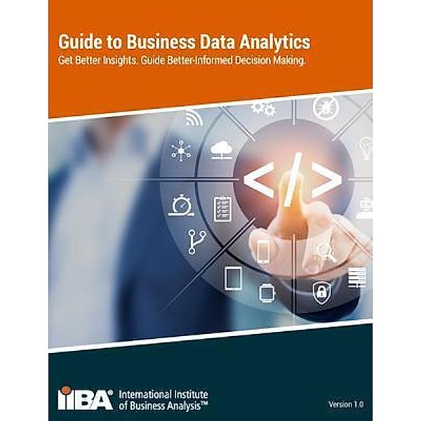 Guide to Business Data Analytics, Iiba