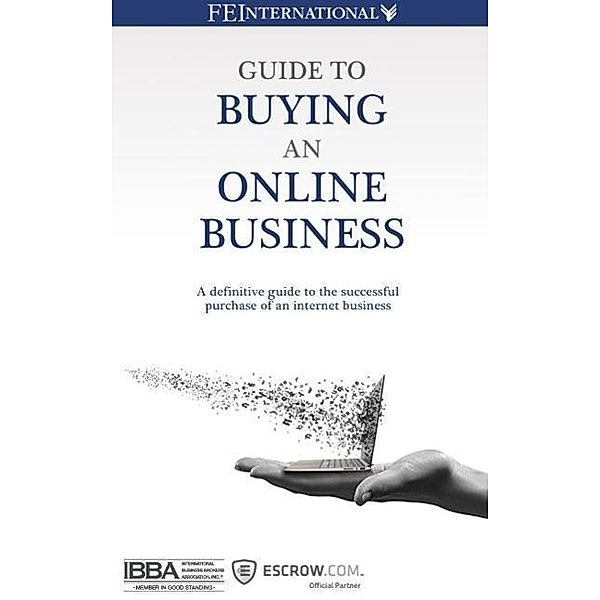 Guide to Buying an Online Business, Thomas Smale, Ismael Wrixen, David Newell