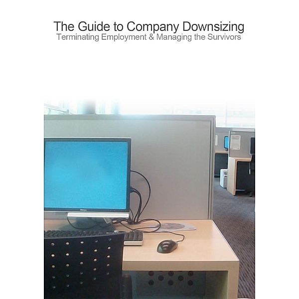 Guide to Company Downsizing, Rus Slater