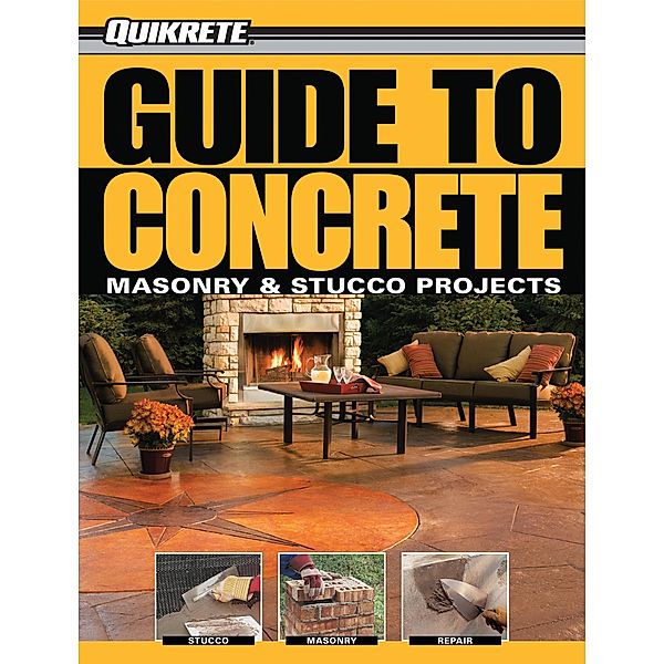Guide to Concrete / Quikrete, Phil Schmidt