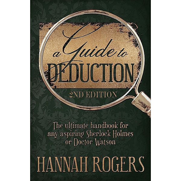 Guide to Deduction / Andrews UK, Hannah Rogers