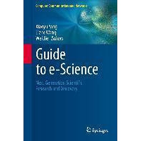 Guide to e-Science / Computer Communications and Networks, 9780857294395