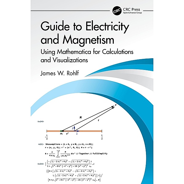 Guide to Electricity and Magnetism, James W. Rohlf