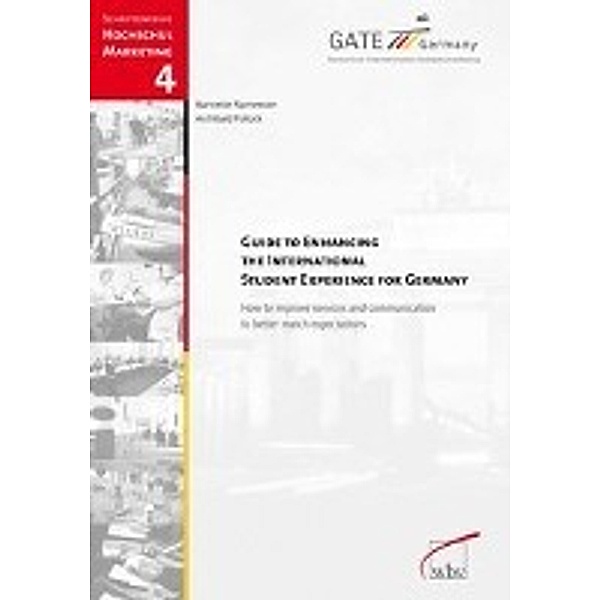 Guide To Enhancing The International Student Experience For Germany, Nannette Ripmeester, Archibald Pollock