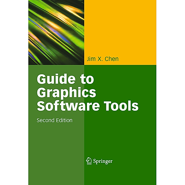 Guide to Graphics Software Tools, w. CD-ROM, Jim X. Chen