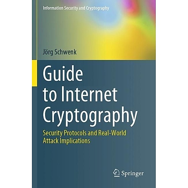 Guide to Internet Cryptography, Jörg Schwenk