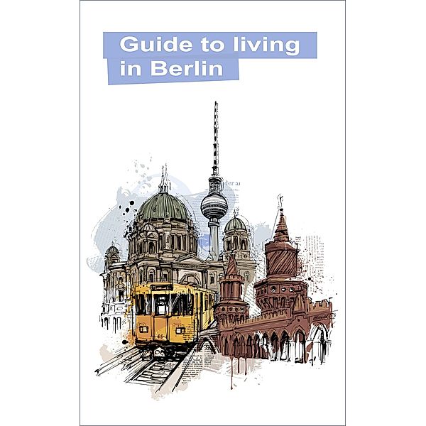 Guide to Living in Berlin, Steffen Blaese