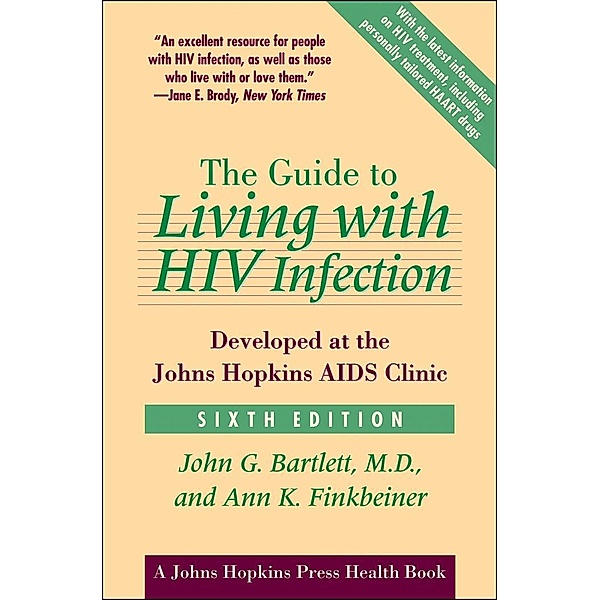 Guide to Living with HIV Infection, John G. Bartlett