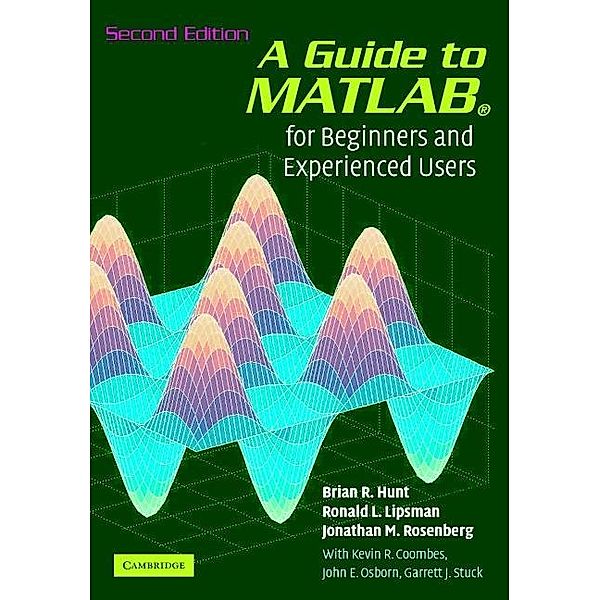 Guide to MATLAB, Brian R. Hunt