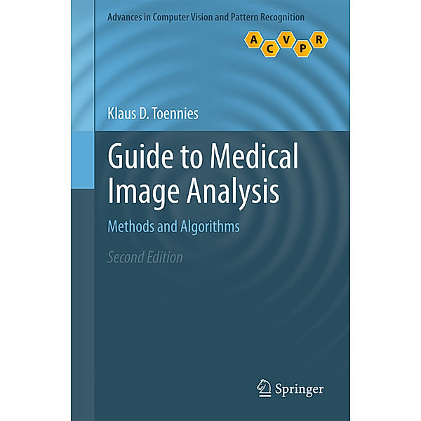 Guide to Medical Image Analysis, Klaus D. Toennies