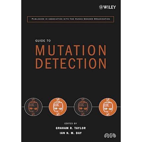 Guide to Mutation Detection, Graham R. Taylor, Ian N. M. Day