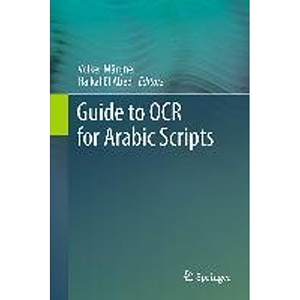 Guide to OCR for Arabic Scripts, Volker Märgner
