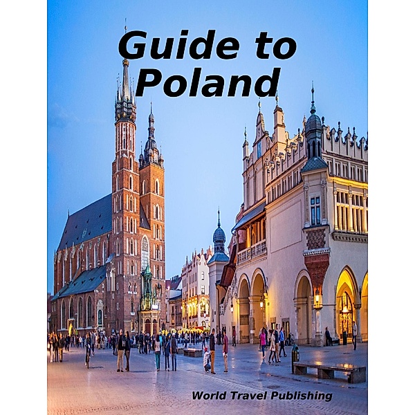 Guide to Poland, World Travel Publishing