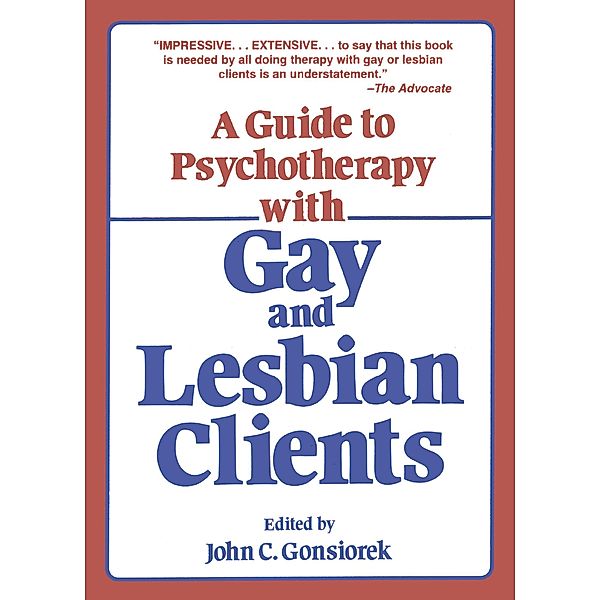 Guide To Psychotherapy With Gay & Lesbian Clients,A, John Gonsiorek