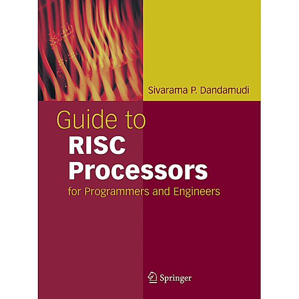 Guide to RISC Processors, Sivarama P. Dandamudi