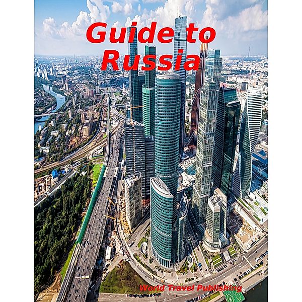 Guide to Russia, World Travel Publishing