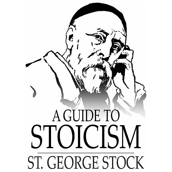 Guide to Stoicism / The Floating Press, St. George Stock