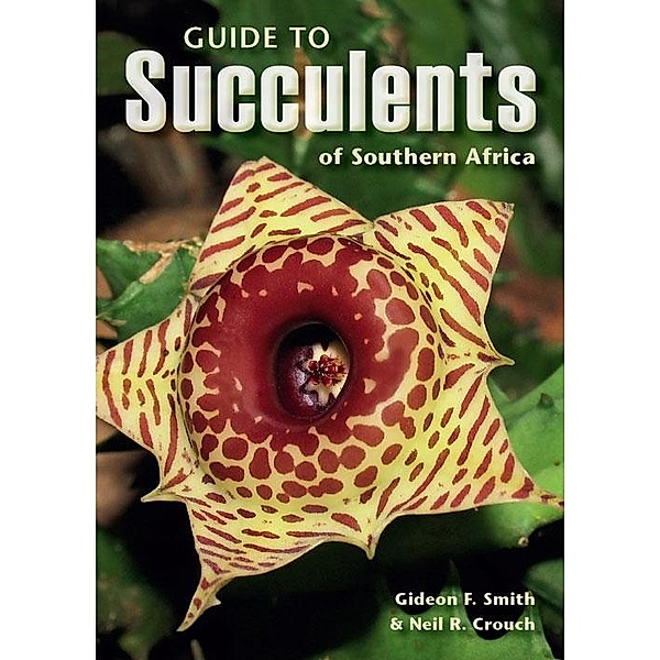 Guide to Succulents of Southern Africa, Gideon Smith