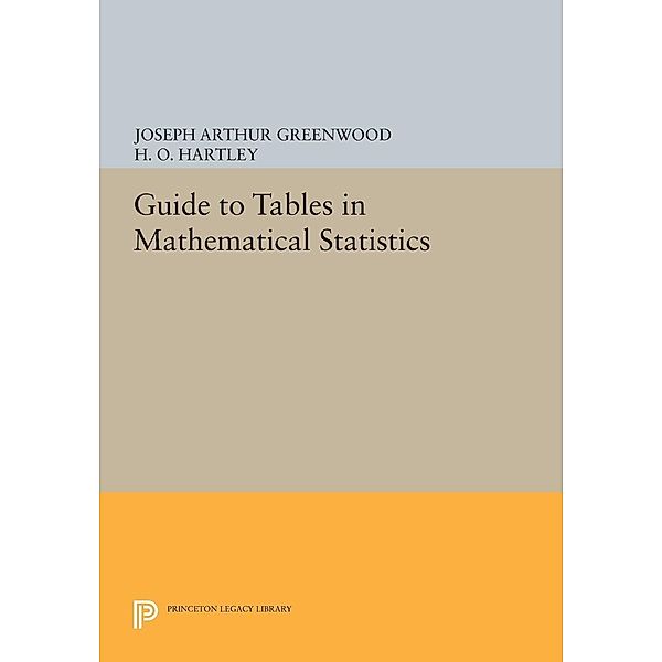 Guide to Tables in Mathematical Statistics, Joseph Arthur Greenwood