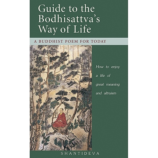 Guide to the Bodhisattva's Way of Life, Shantideva