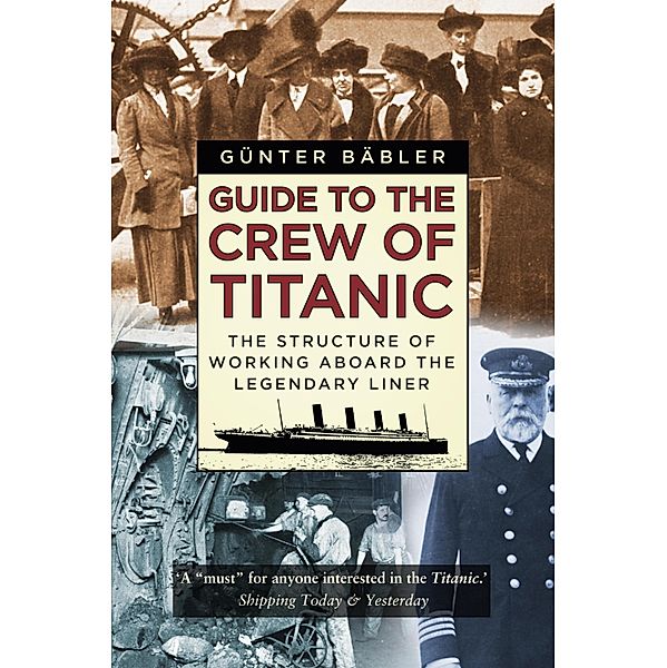 Guide to the Crew of Titanic, Günter Bäbler