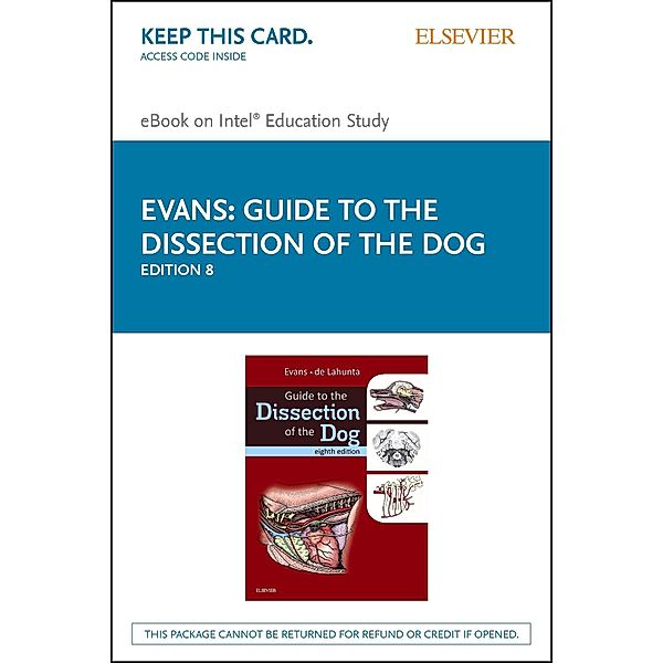 Guide to the Dissection of the Dog - E-Book, Howard E. Evans, Alexander de Lahunta