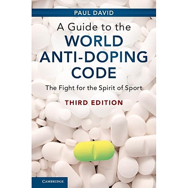 Guide to the World Anti-Doping Code, Paul David
