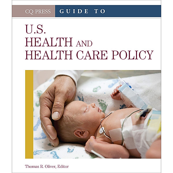 Guide to U.S. Health and Health Care Policy