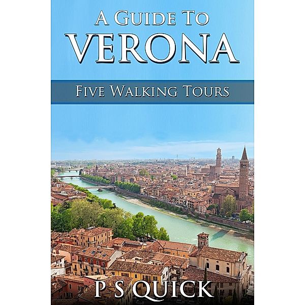 Guide to Verona / Andrews UK, P S Quick