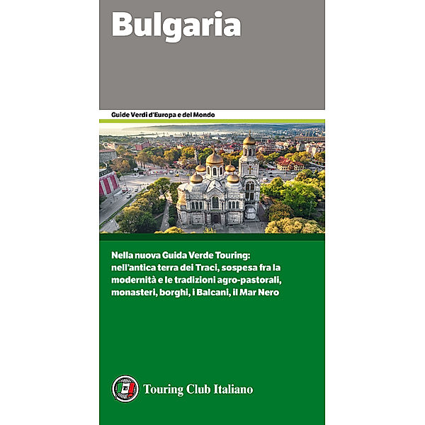 Guide Verdi d'Europa: Bulgaria, Aa. Vv.