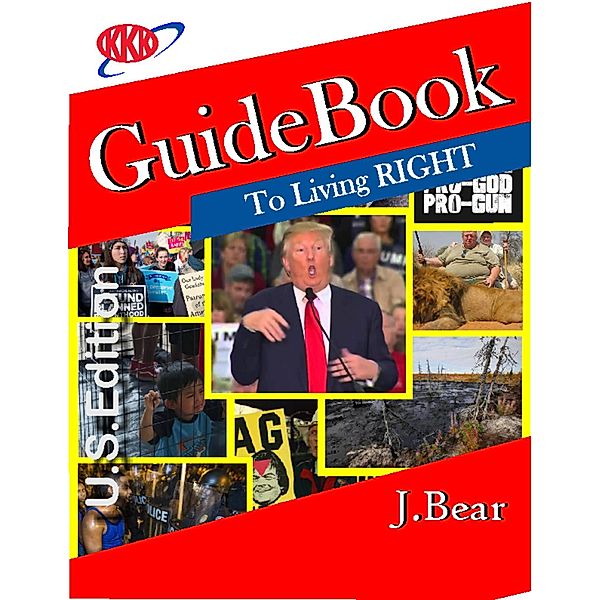 Guidebook to Living Right, J. Bear