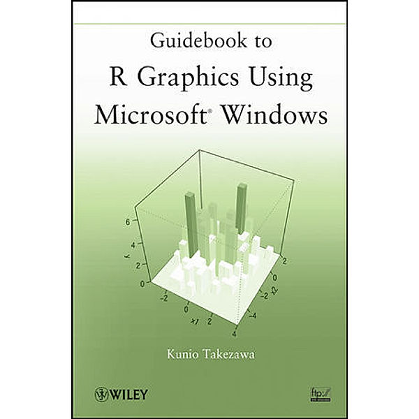 Guidebook to R Graphics Using Microsoft Windows, Kunio Takezawa