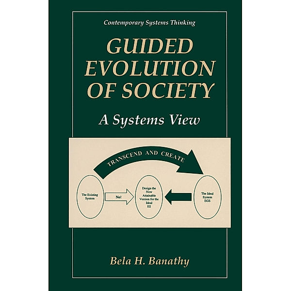 Guided Evolution of Society, Bela H. Banathy