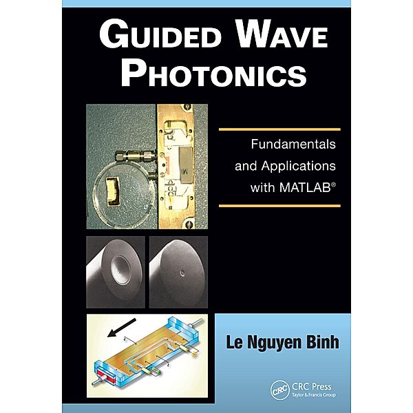 Guided Wave Photonics, Le Nguyen Binh