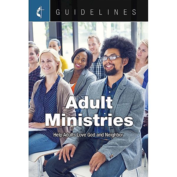 Guidelines Adult Ministries, Cokesbury