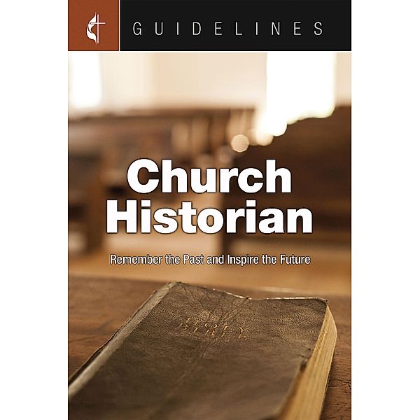 Guidelines Church Historian, Cokesbury