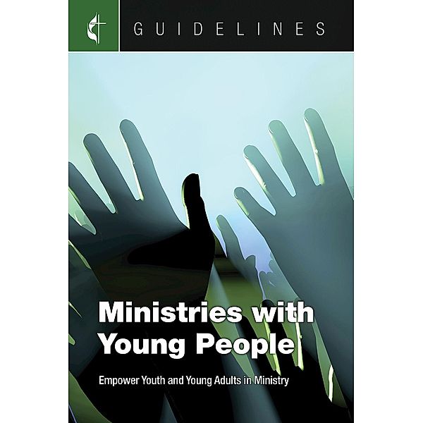 Guidelines Ministries with Young People, Cokesbury