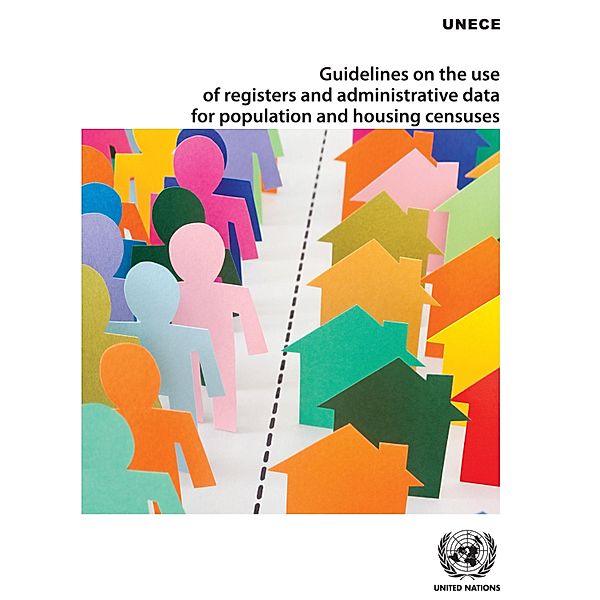 Guidelines on the Use of Registers and Administrative Data for Population and Housing Censuses