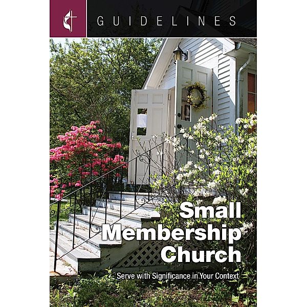 Guidelines Small Membership Church, Cokesbury