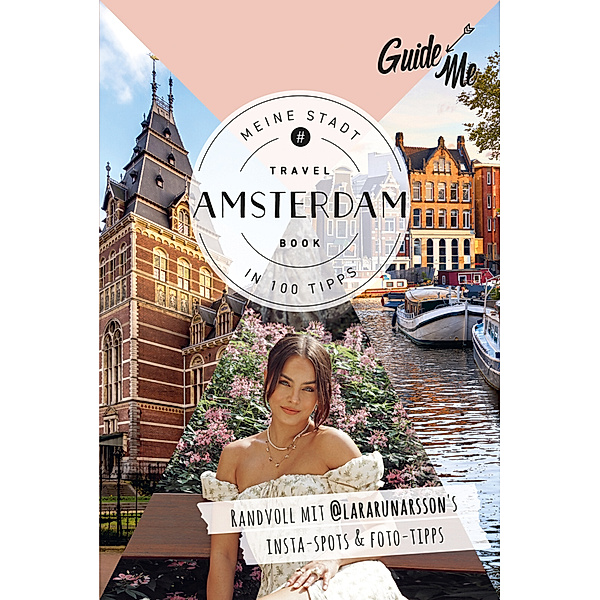 GuideMe Travel Book Amsterdam - Reiseführer, Lara Rúnarsson