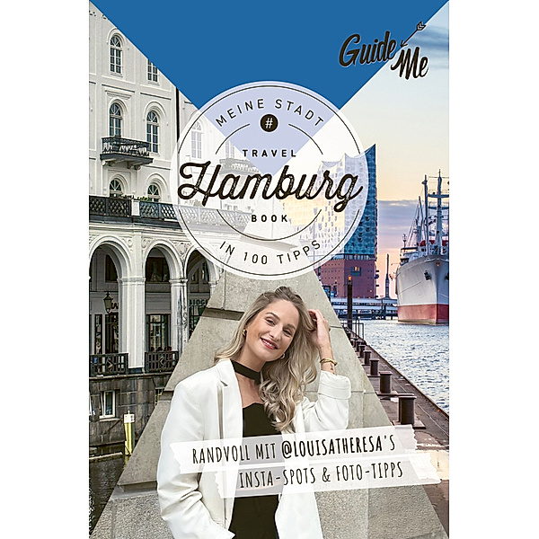 GuideMe Travel Book Hamburg - Reiseführer, Louisa Theresa Grass
