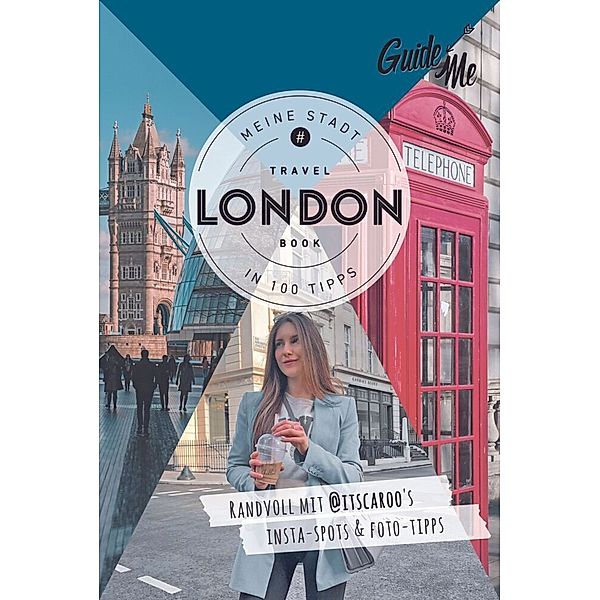 GuideMe Travel Book London - Reiseführer, Caroline Julius