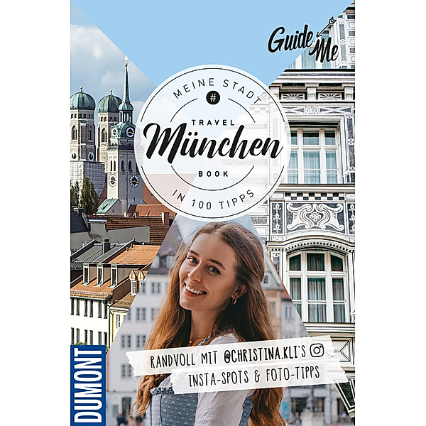 GuideMe Travel Book München - Reiseführer, Christina Kling