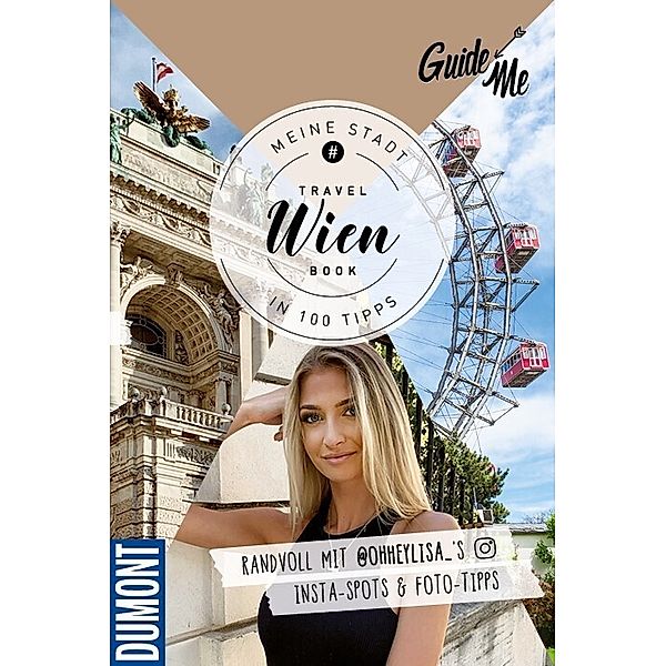 GuideMe Travel Book Wien - Reiseführer, Lisa Bögelein
