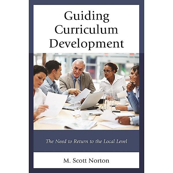 Guiding Curriculum Development, M. Scott Norton