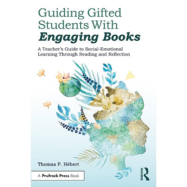 Guiding Gifted Students With Engaging Books, Thomas P. Hebert