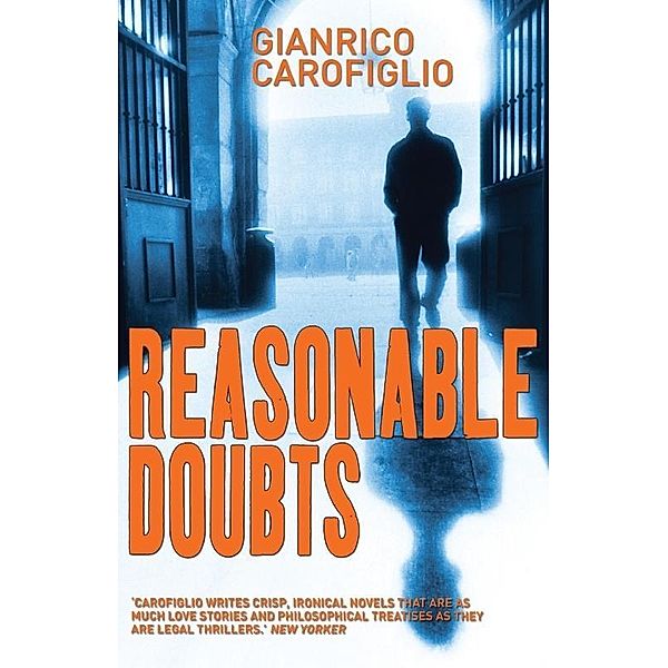 Guido Guerrieri: Reasonable Doubts, Gianrico Carofiglio