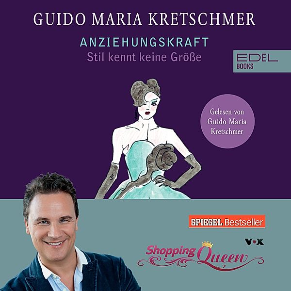 Guido Maria Kretschmer - Anziehungskraft, Guido Maria Kretschmer